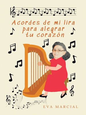 cover image of Acordes De Mi Lira Para Alegrar Tu Corazón